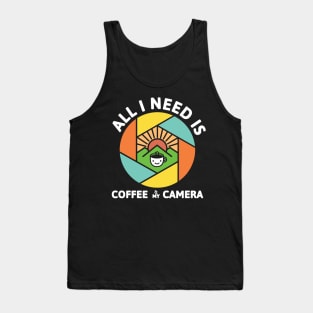 All I Need Is Coffee And My Camera Tank Top